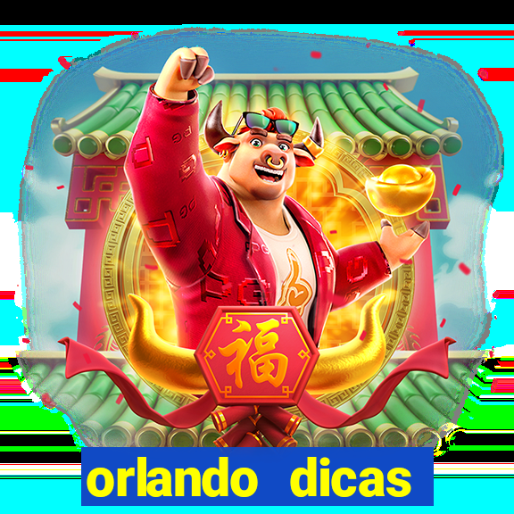 orlando dicas reclame aqui